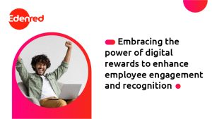 Digital Rewards to Enhance Employee Engagement and Recognition